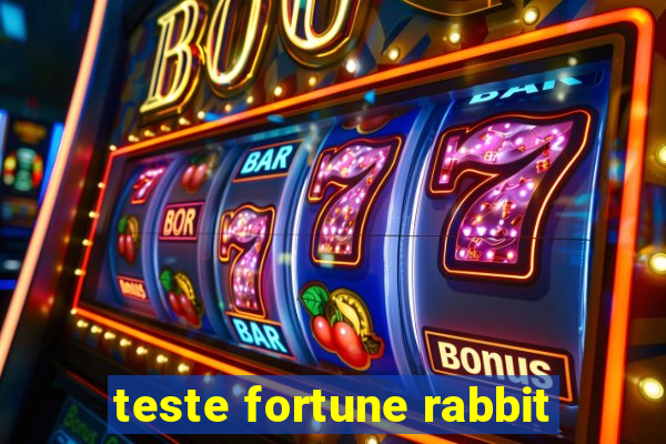 teste fortune rabbit